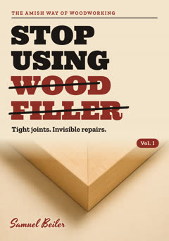 Stop Using Wood Filler, Vol. I